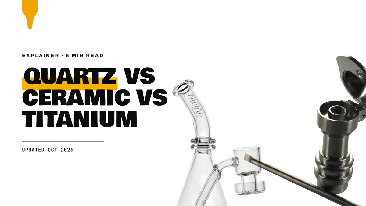 Quartz vs Ceramic vs Titanium: a titanium nail and an Encore terp slurper rig on a white background